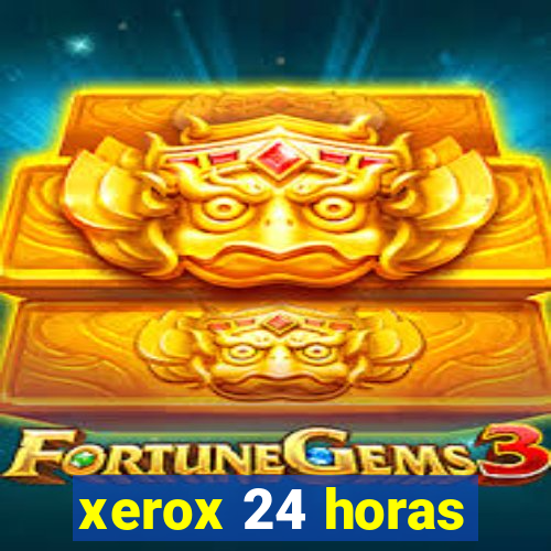 xerox 24 horas